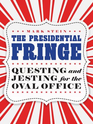 cover image of The Presidential Fringe